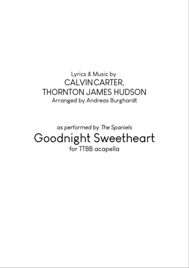 Goodnight, Sweetheart, Goodnight (goodnight, It's Time To Go)
