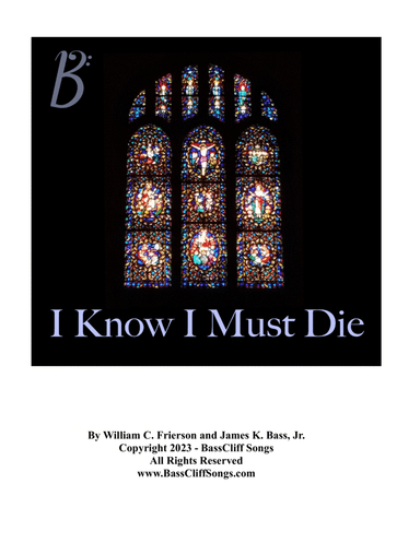 I Know I Must Die