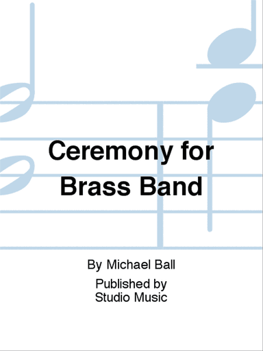 Ceremony for Brass Band