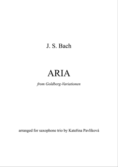 J. S. Bach: Aria (from Goldberg-Variationen) for Saxophone Trio