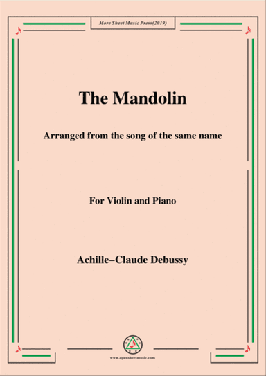 Debussy-The Mandolin,for Violin and Piano