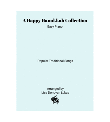 A Happy Hanukkah Collection (Easy Piano)