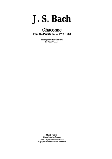 J. S. Bach: Chaconne from the Partita no. 2, BWV 1003 Arranged for Solo Clarinet