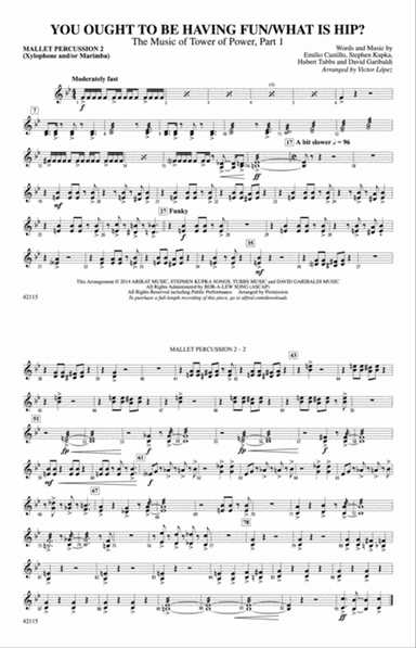 You Ought to Be Having Fun / What Is Hip?: 2nd Mallet Percussion