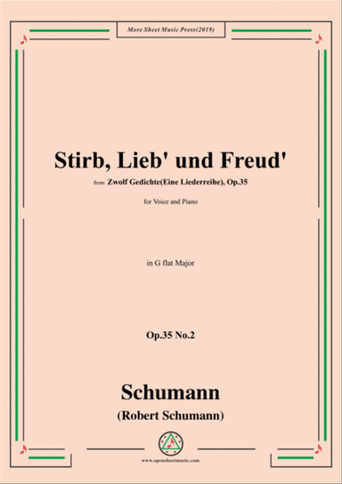 Schumann-Stirb, Lieb' und Freud',Op.35 No.2 in G flat Major,for Voice&Piano