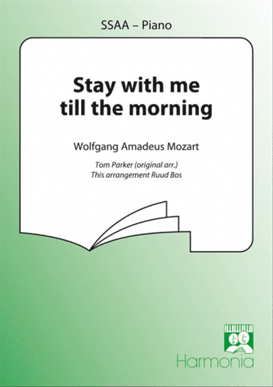 Stay with me till the morning