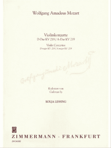 Cadenzas to the violin concertos D major and A major KV 218/KV 219