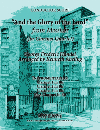 Handel - And the Glory of the Lord from Messiah (for Clarinet Quartet)