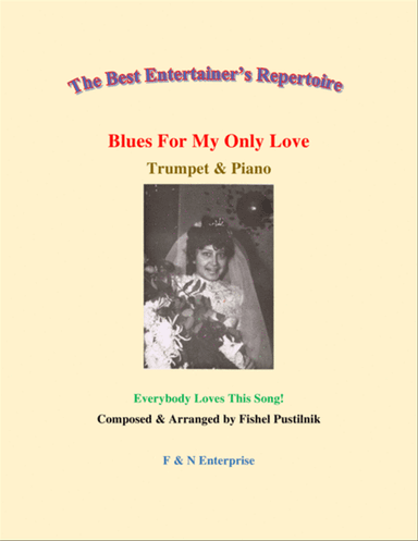 "Blues For My Only Love"-Piano Background for for Trumpet and Piano (With Improvisation)-Video