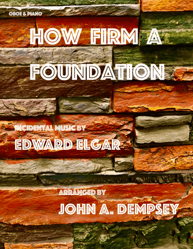 How Firm a Foundation (Oboe and Piano)