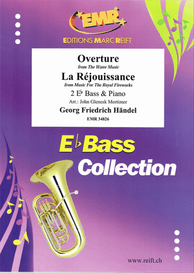 Overture from The Water Music / La Rejouissance from Music For The Royal Fireworks