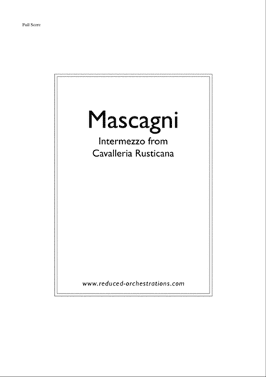 Intermezzo from Cavalleria Rusticana (reduced orchestration)