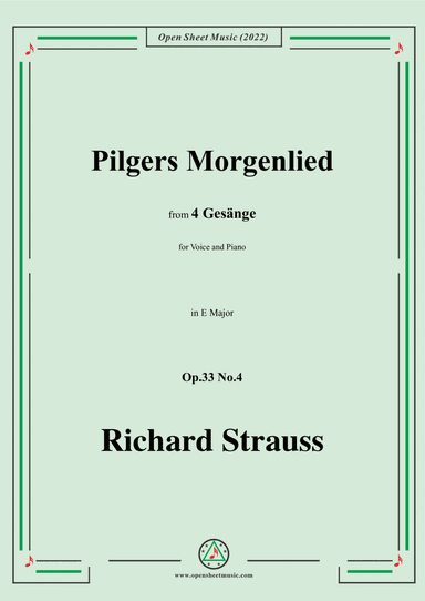 Richard Strauss-Pilgers Morgenlied,in E Major,Op.33 No.4