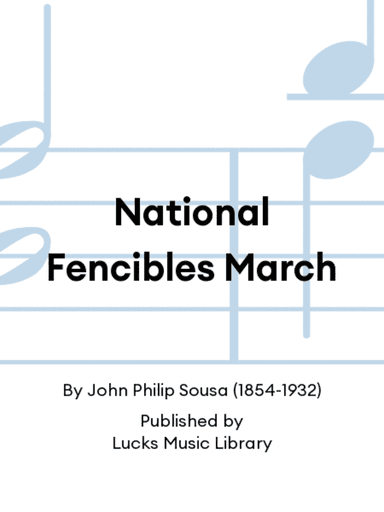 National Fencibles March