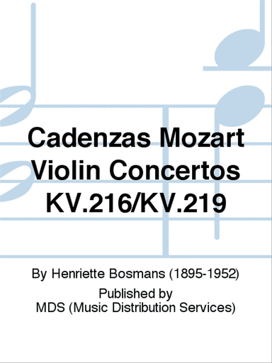 Cadenzas Mozart Violin Concertos KV.216/KV.219