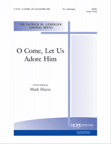 O Come, Let Us Adore Him