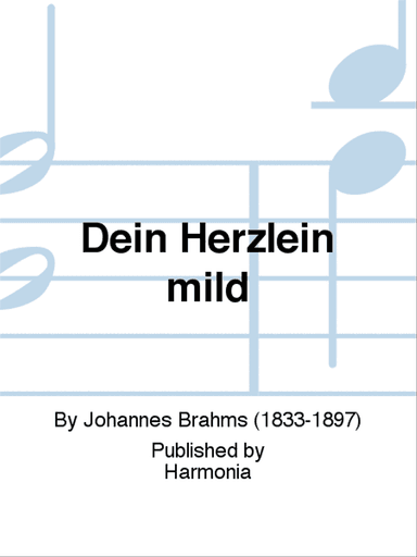Dein Herzlein mild