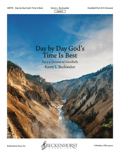 Day by Day God's Time Is Best