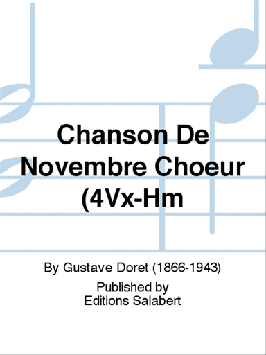 Chanson De Novembre Choeur (4Vx-Hm