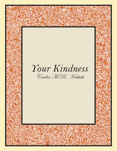 Your Kindness