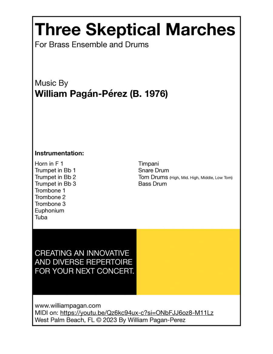 Three Skeptical Marches For Brass Ensemble and Drums