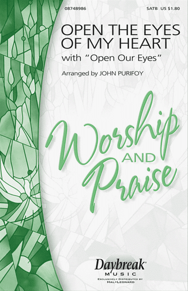 Open the Eyes of My Heart (with “Open Our Eyes, Lord”)