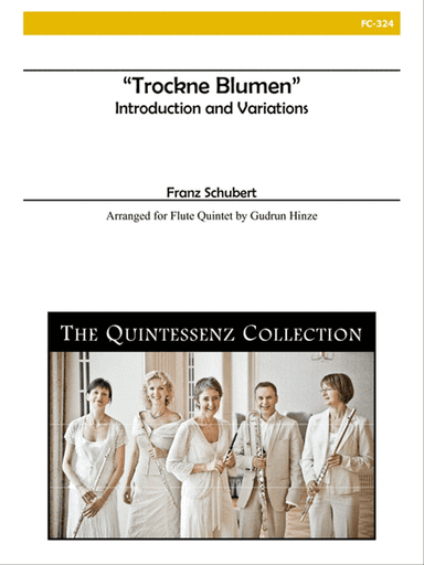 Trockne Blumen for Flute Quintet