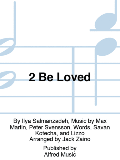 2 Be Loved