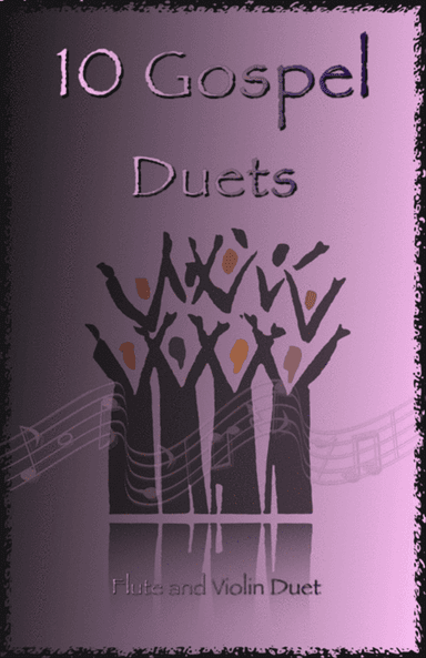 10 Gospel Duets for Flute and Violin