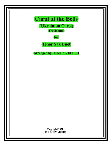 Carol of the Bells (Ukrainian Carol) - Tenor Sax Duet - Intermediate