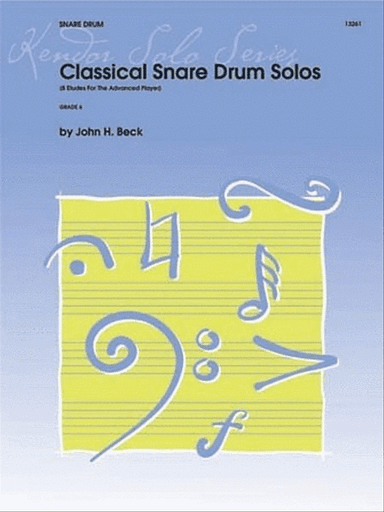 Classical Snare Drum Solos (8 Etudes For The Advanced Player)