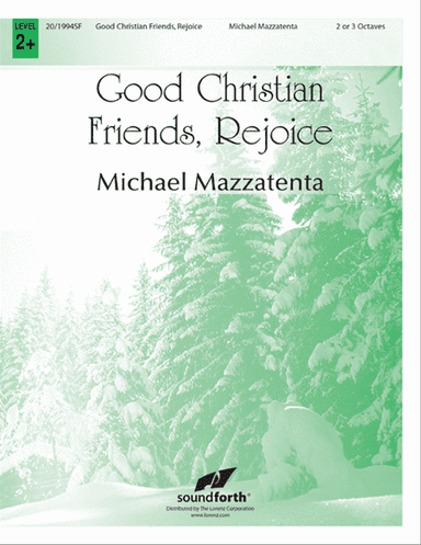 Good Christian Friends, Rejoice