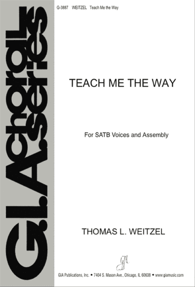 Teach Me the Way