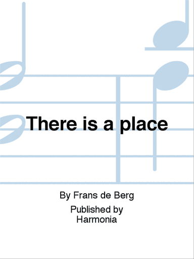 There is a place