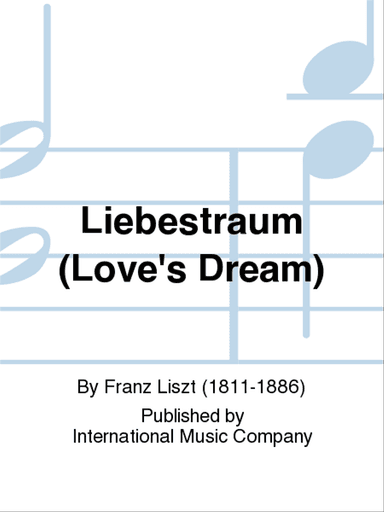 Liebestraum (Love'S Dream)