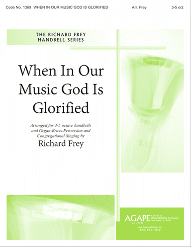 When in Our Music God Is Glorified