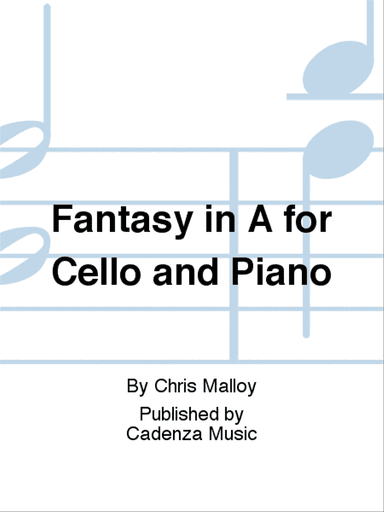 Fantasy in A for Cello and Piano