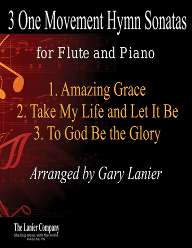 3 ONE MOVEMENT HYMN SONATAS (for Flute and Piano with Score/Parts)