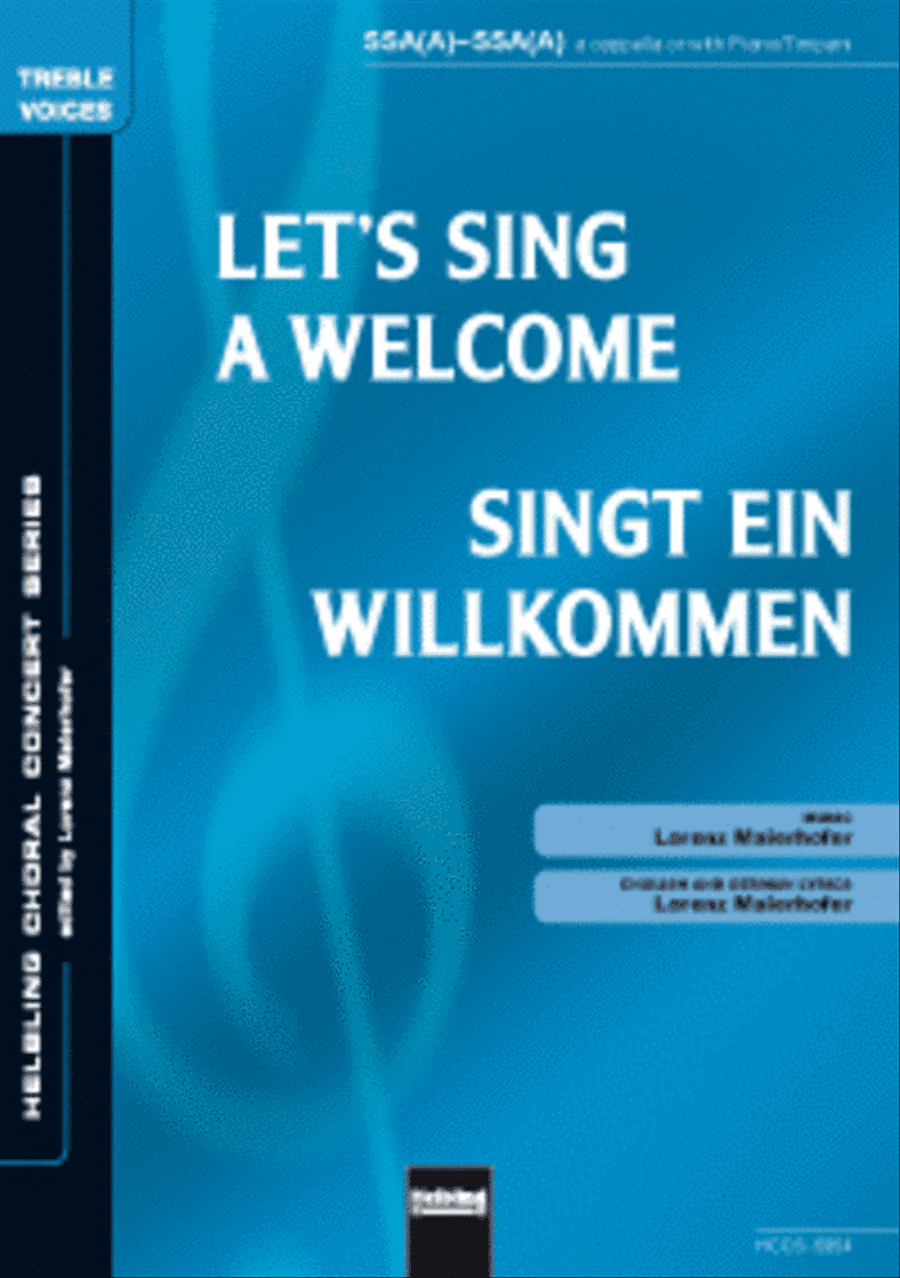 Let's sing a Welcome/Singt ein Wilkommen
