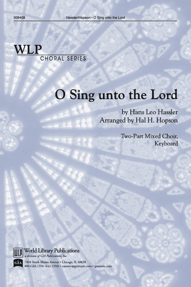 O Sing Unto the Lord