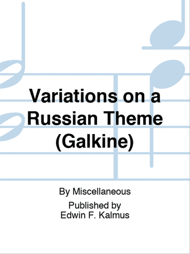 Variations on a Russian Theme (Galkine)