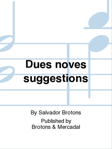 Dues noves suggestions