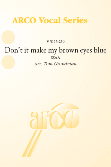 Don't it make my brown eyes blue