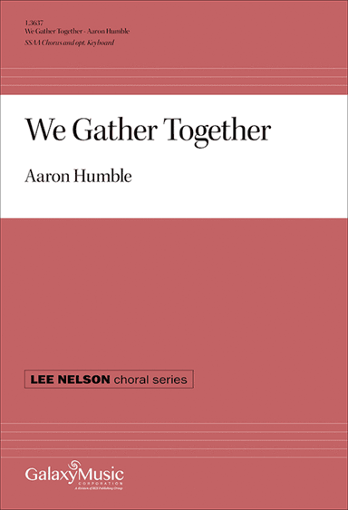 We Gather Together