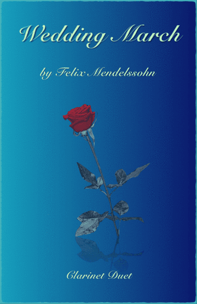 Wedding March by Mendelssohn, Clarinet Duet