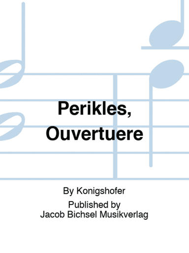 Perikles, Ouvertuere