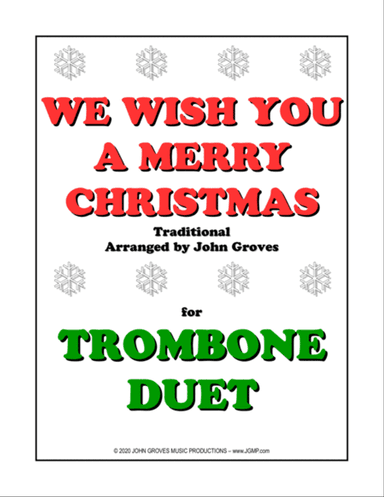 We Wish You A Merry Christmas - Trombone Duet