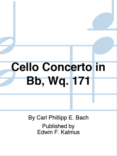 Cello Concerto in Bb, Wq. 171