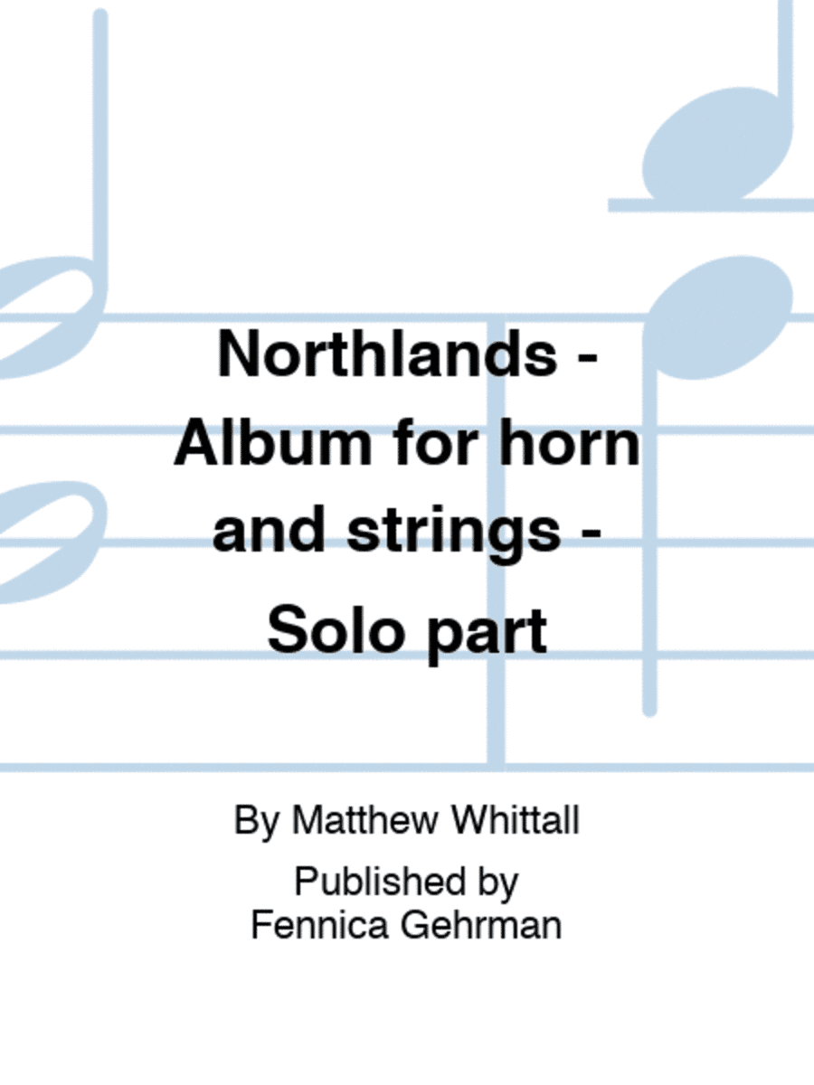 Northlands - Album for horn and strings - Solo part