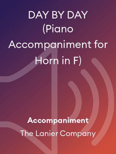 DAY BY DAY (Piano Accompaniment for Horn in F)